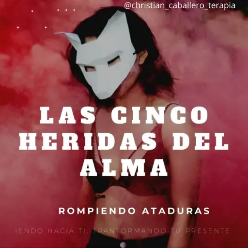 SE DUEÑ@ DE TU PROPIA SALUD I Capitulo 5. Las Heridas Del Alma 